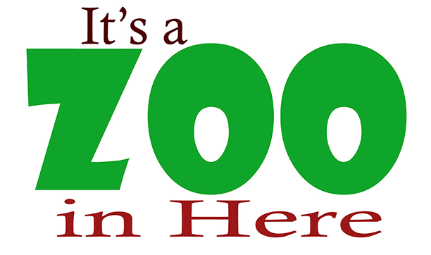Saturday, March 14, thru Thursday, April 16: It’s a Zoo In Here